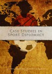 Case Studies In Sport Diplomacy